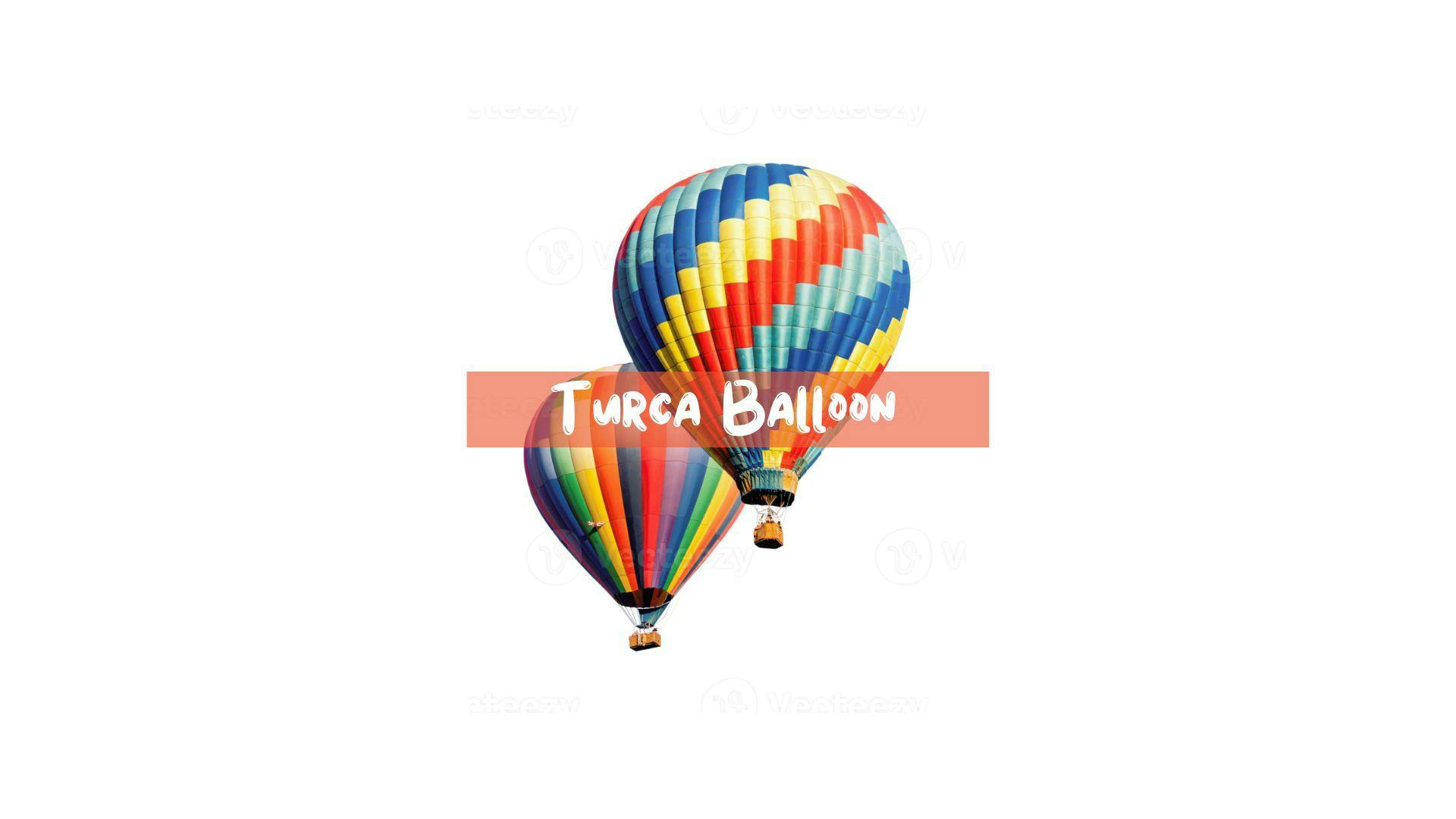 Turca Balloon Cappadocia Turca Balloon Cappadocia
